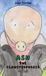 Ash the Claustrophobic Mole - John Brookes - 9781739918842