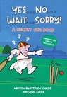 Yes ... No ... Wait ... Sorry! - Stephen Chalke ; Chris Coley - 9781739929312