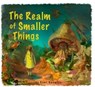 The Realm of Smaller Things - Kent Knowles - 9781739952891
