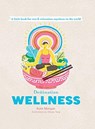 Destination Wellness - Kate Morgan - 9781741176896