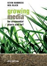 Growing Media for Ornamental Plants and Turf - Kevin Handreck ; Neil Black - 9781742230825