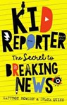 Kid Reporter - Saffron Howden ; Dhana Quinn - 9781742237145