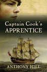 Captain Cook's Apprentice - Anthony Hill - 9781742283807