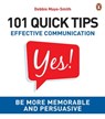 101 Quick Tips: Effective Communication - Debbie Mayo-Smith - 9781742288918
