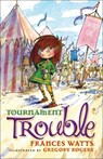 Tournament Trouble - WATTS,  Frances - 9781742379890
