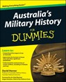 Australia's Military History For Dummies - David Horner - 9781742468945