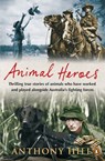 Animal Heroes - Anthony Hill - 9781742537443