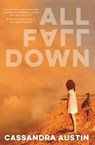 All Fall Down - Cassandra Austin - 9781742537863