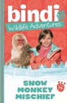 Bindi Wildlife Adventures 14: Snow Monkey Mischief - Bindi Irwin ; Ellie Brown - 9781742744162