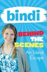 Bindi Behind the Scenes 2: An Island Escape - Bindi Irwin - 9781742748368