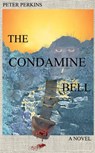 The Condamine Bell - Peter Perkins - 9781742844039
