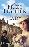 The Prize Fighter and the Lady - Frederick Atwood - 9781742845296