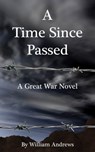 A Time Since Passed - William Andrews - 9781742845753