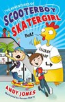 The Adventures of Scooterboy and Skatergirl - Andy Jones - 9781743097403