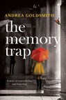 The Memory Trap - Andrea Goldsmith - 9781743098981
