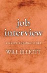 Job Interview - A Happy Ending Story - Will Elliott - 9781743099650
