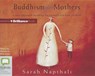 Buddhism for Mothers - NAPTHALI,  Sarah - 9781743108383