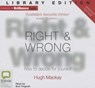 Right & Wrong - MACKAY,  Hugh - 9781743171882