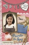 Our Australian Girl: Pearlie the Spy (Book 3) - Gabrielle Wang - 9781743482117