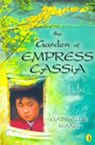 The Garden of Empress Cassia - Gabrielle Wang - 9781743484647