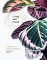 Living With Plants - Sophie Lee - 9781743584927