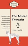 The Absent Therapist - Will Eaves - 9781743770511