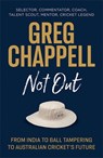Greg Chappell: Not Out - Greg Chappell - 9781743797235
