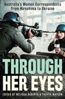 Through Her Eyes - Trevor Watson ; Melissa Roberts - 9781743798898