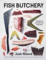 Fish Butchery - Josh Niland - 9781743799192