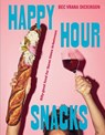 Happy Hour Snacks - Bec Vrana Dickinson - 9781743799970