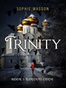 Trinity 1: The Koldun Code - Sophie Masson - 9781760082017