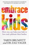 Embrace Kids - Taryn Brumfitt ; Dr Zali Yager - 9781760146115