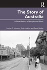 The Story of Australia - Louise (Deakin University Johnson ; Tanja (La Trobe University Luckins ; David (Deakin University Walker - 9781760297084