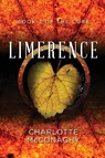 Limerence: Book Three of The Cure (Omnibus Edition) - Charlotte McConaghy - 9781760302337