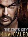 The King's City: The Demon War Chronicles 3 - Nina D'Aleo - 9781760302641