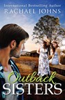 Outback Sisters (A Bunyip Bay Novel, #4) - Rachael Johns - 9781760374204