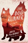 The Dog Runner - Bren Macdibble - 9781760523572