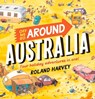Off We Go Around Australia: Four Holiday Adventures in One! - Roland Harvey - 9781760526740