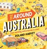 Off We Go Around Australia: Four Holiday Adventures in One! - Roland Harvey - 9781760526740
