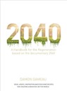 2040: A Handbook for the Regeneration - Damon Gameau - 9781760554149