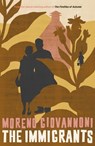 The Immigrants - Moreno Giovannoni - 9781760645267