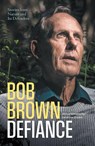 Defiance - Bob Brown - 9781760645861
