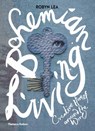 Bohemian Living - Robyn Lea - 9781760760090