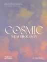 Cosmic Numerology - Jenn King - 9781760762476
