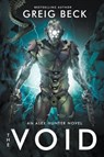 The Void: Alex Hunter 7 - Greig Beck - 9781760780050