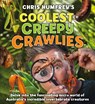 Chris Humfrey's Coolest Creepy Crawlies - Chris Humfrey - 9781760794453