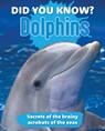 Did You Know? Dolphins - New Holland Publishers - 9781760798000