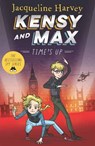 Kensy & Max 10: Time's Up - Jacqueline Harvey - 9781761043307