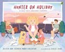 Hunter on Holiday - Jessica Parry-Valentine ; Stephen Parry-Valentine - 9781761046926