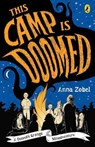 This Camp Is Doomed - Anna Zobel - 9781761047565